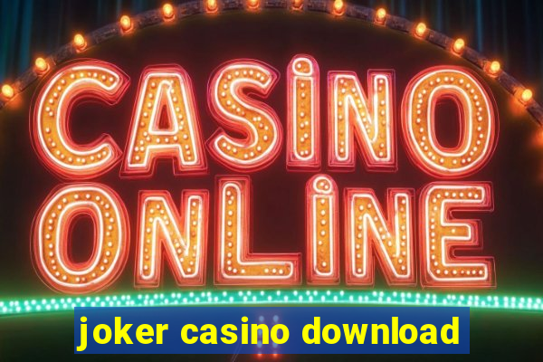 joker casino download