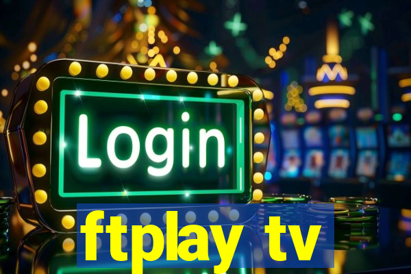 ftplay tv