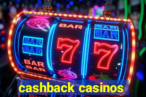 cashback casinos