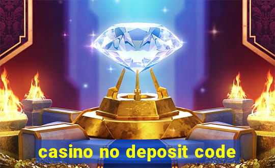 casino no deposit code