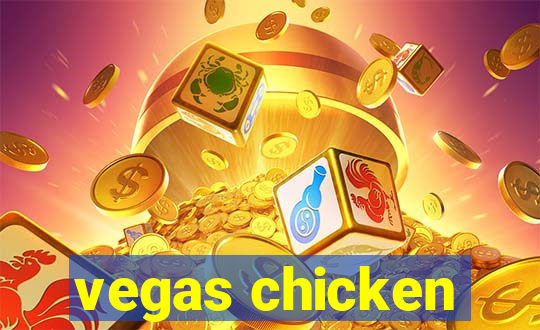 vegas chicken