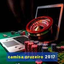 camisa cruzeiro 2017