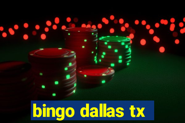 bingo dallas tx