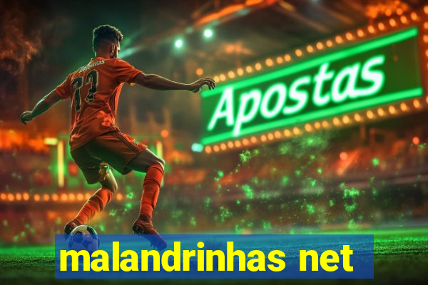 malandrinhas net