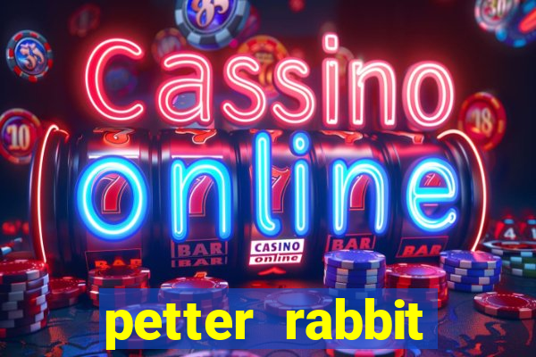 petter rabbit 