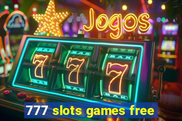 777 slots games free