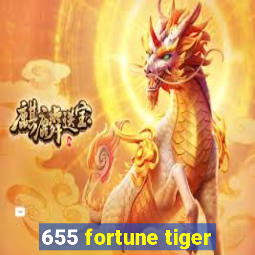 655 fortune tiger