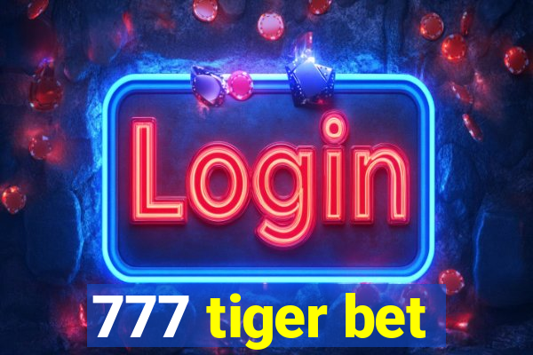 777 tiger bet