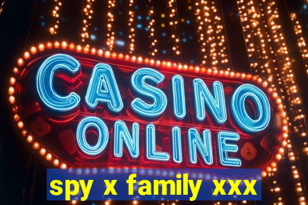 spy x family xxx