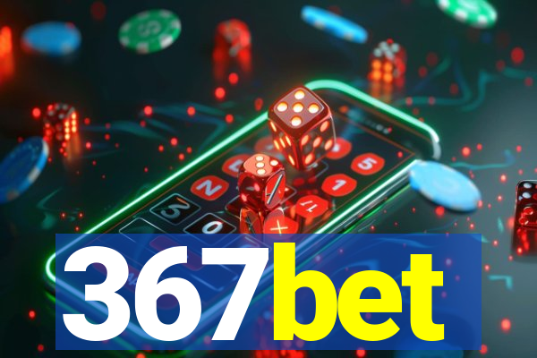 367bet