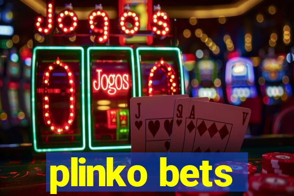 plinko bets