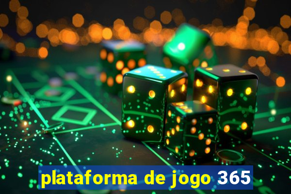 plataforma de jogo 365