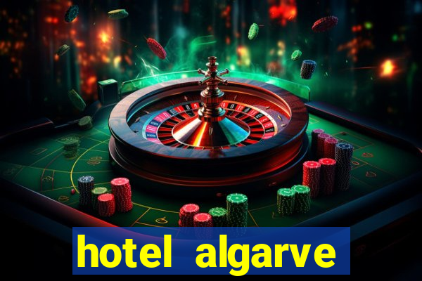 hotel algarve casino portugal