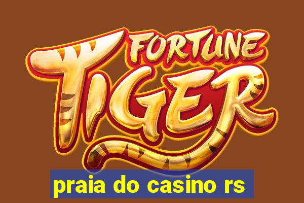 praia do casino rs