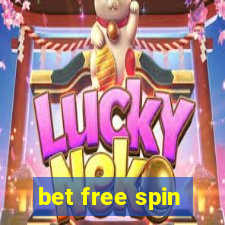 bet free spin