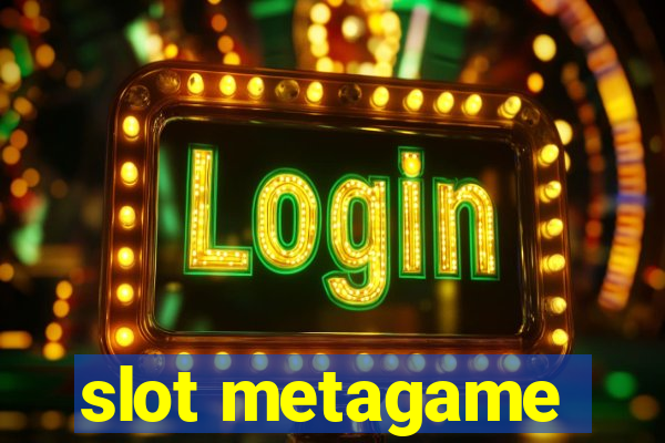 slot metagame