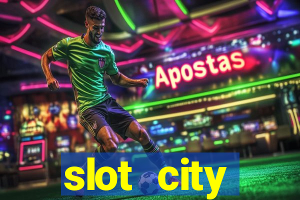 slot city оф?ц?йний сайт