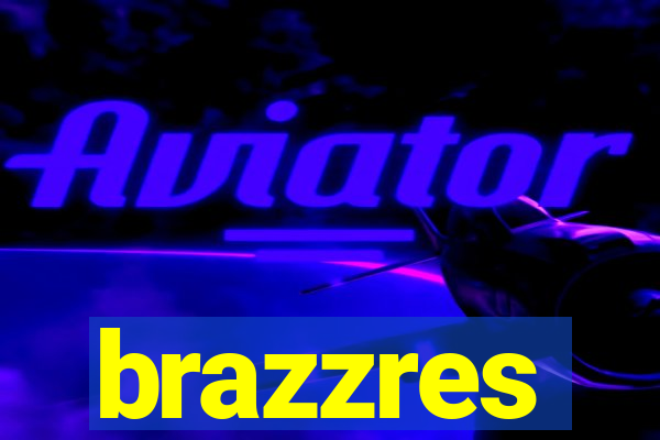 brazzres