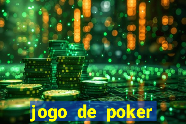 jogo de poker dinheiro real