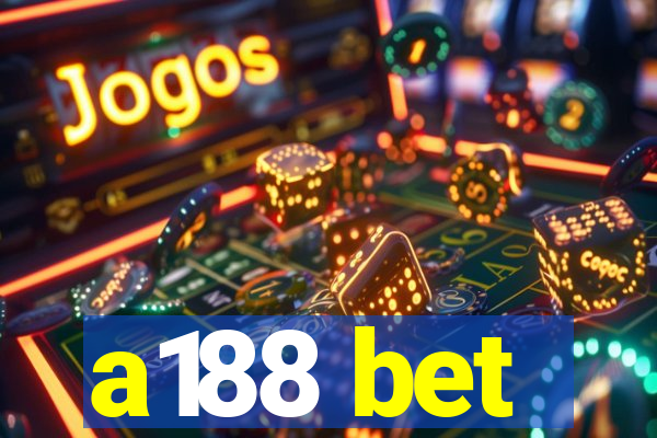 a188 bet