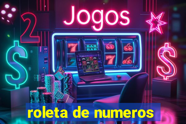 roleta de numeros