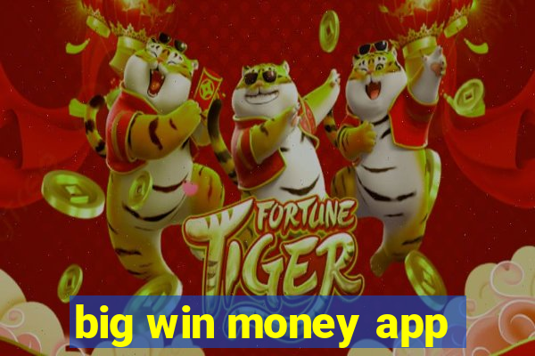 big win money app