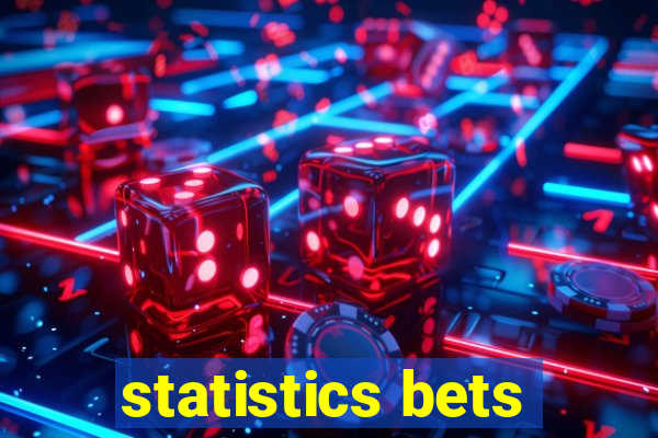 statistics bets