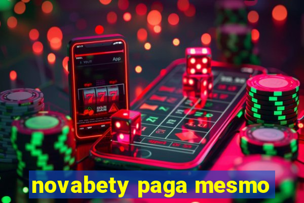 novabety paga mesmo