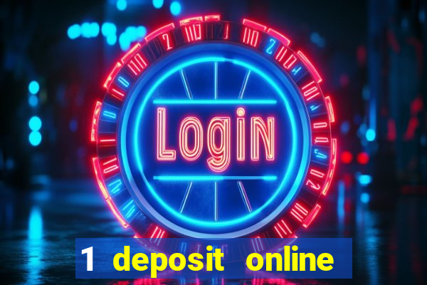 1 deposit online casino nz