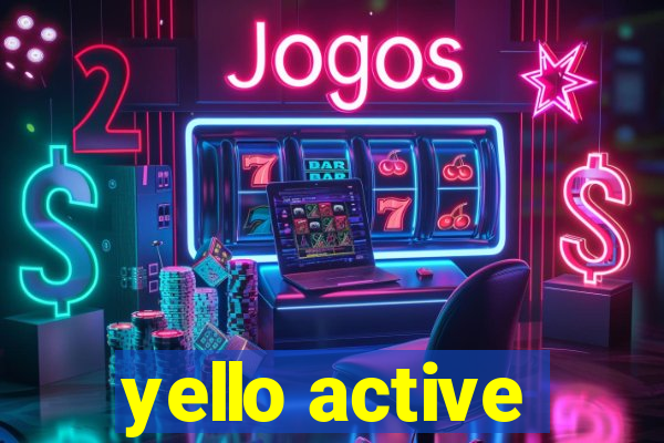 yello active