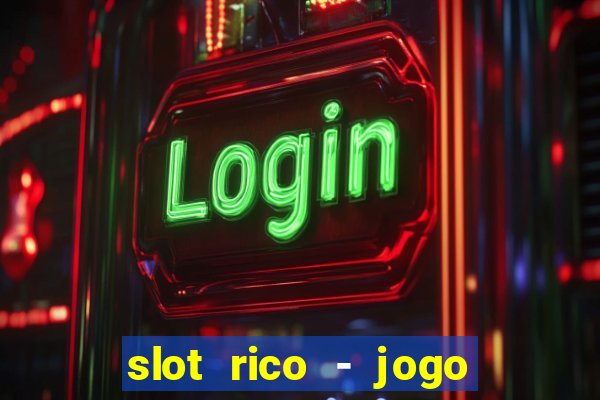 slot rico - jogo de cartas