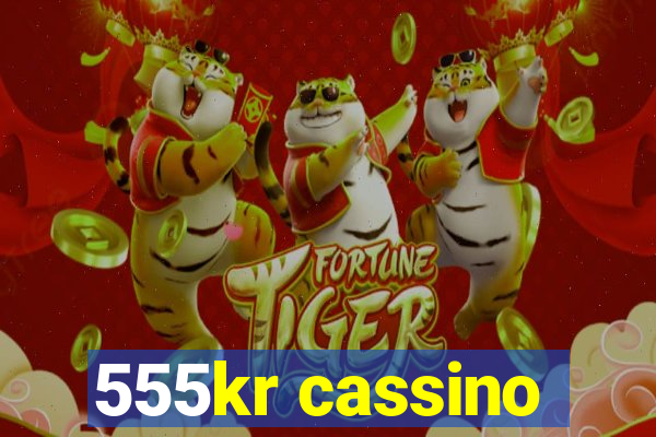 555kr cassino