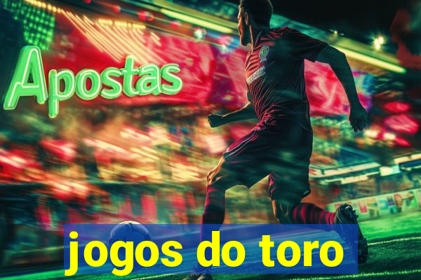 jogos do toro