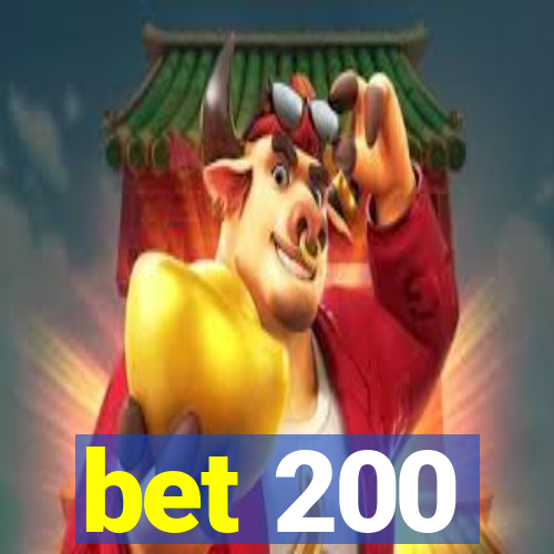 bet 200