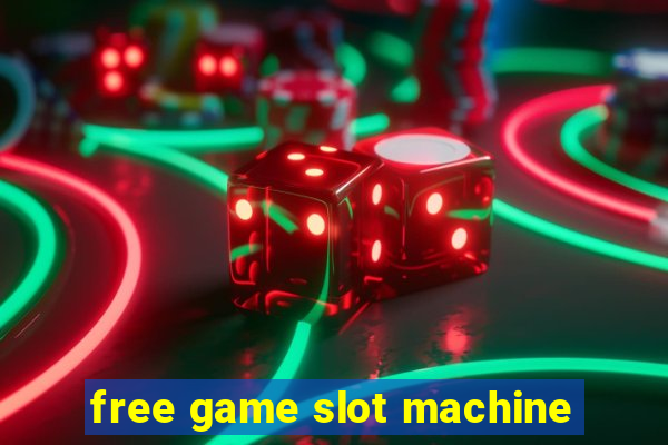 free game slot machine