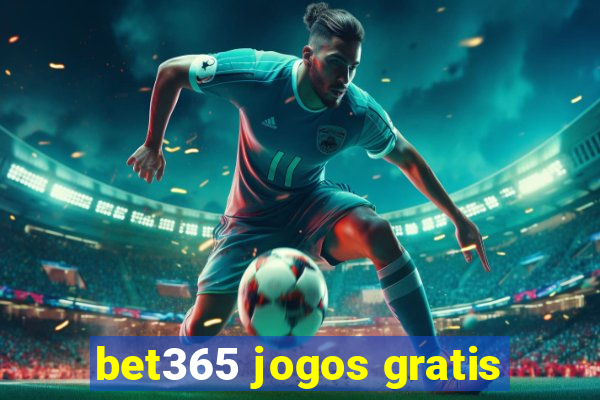 bet365 jogos gratis