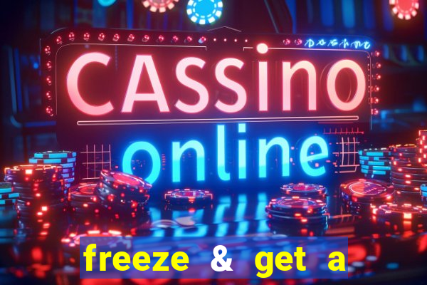 freeze & get a $333 bonus