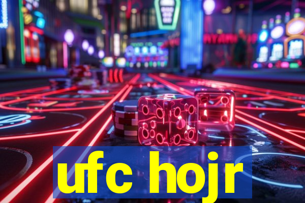 ufc hojr