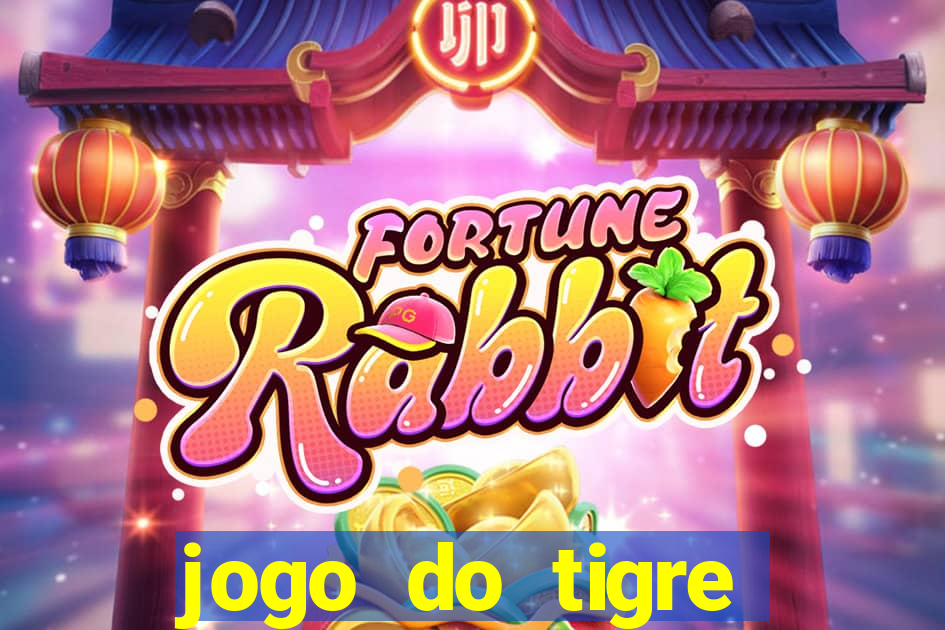 jogo do tigre estrela bet