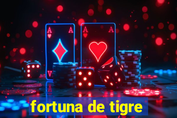 fortuna de tigre