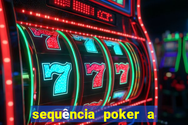 sequência poker a 2 3 4 5