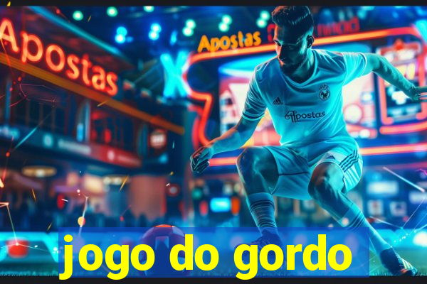 jogo do gordo