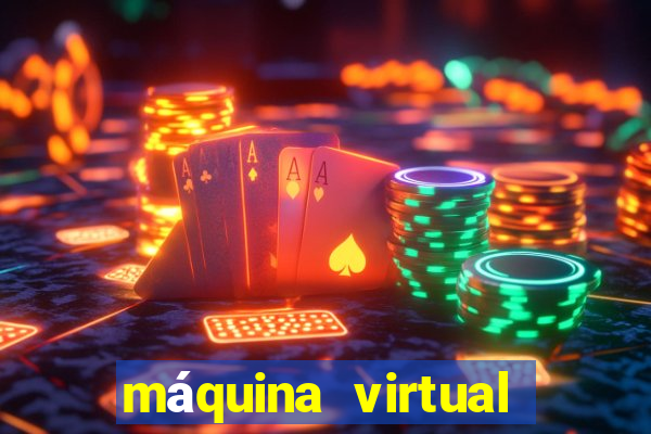 máquina virtual para jogos