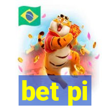 bet pi