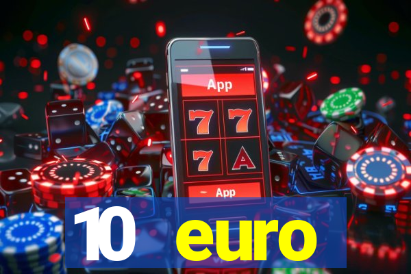 10 euro startguthaben casino