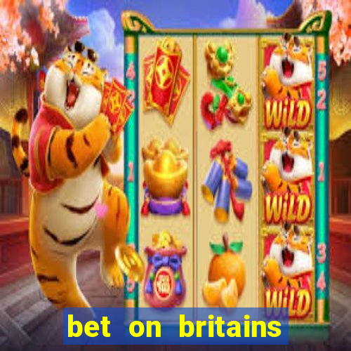 bet on britains got talent