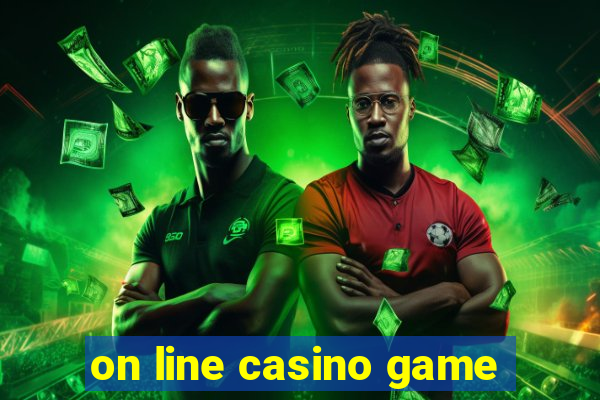 on line casino game