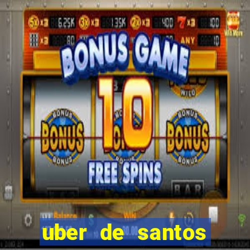 uber de santos para guarujá