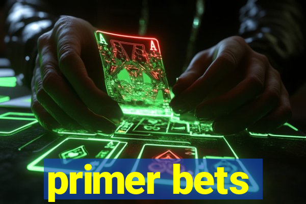 primer bets