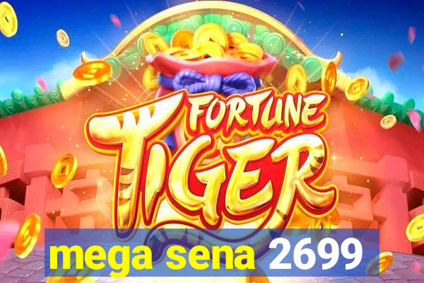 mega sena 2699